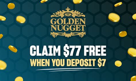 Golden Nugget WV ️ Deposit $7, Get $77!.